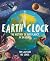 Earth Clock: The History of Our Planet in 24 Hours