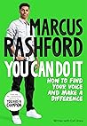 You Can Do It by Marcus Rashford You Can Do It by Marcus Rashford