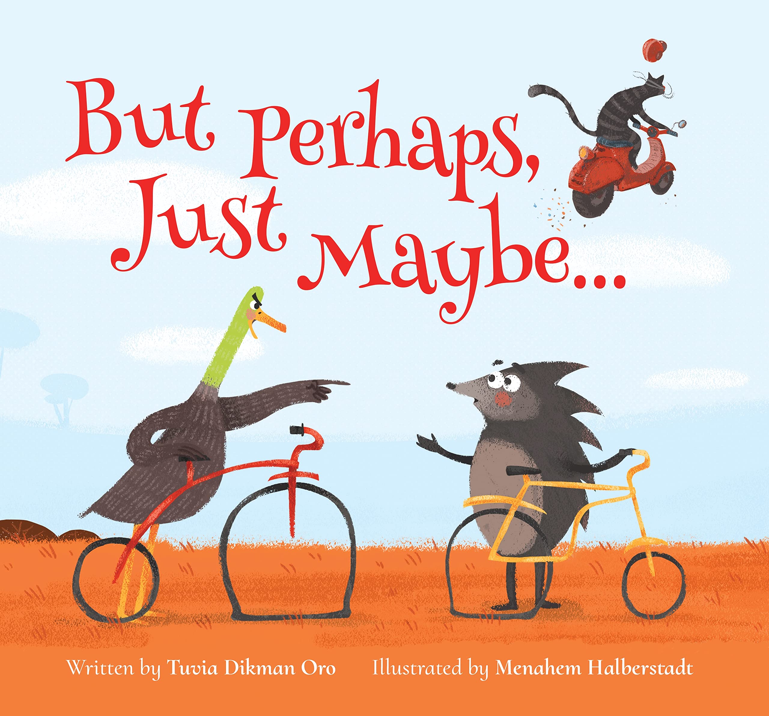 But Perhaps, Just Maybe... (Paperback)