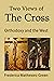 Two Views of the Cross: Ort...
