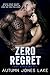 Zero Regret (Lost Kings MC ...