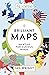 Brilliant Maps: An Atlas for Curious Minds