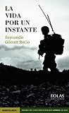 La vida por un instante