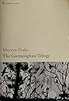 The Gormenghast Trilogy
