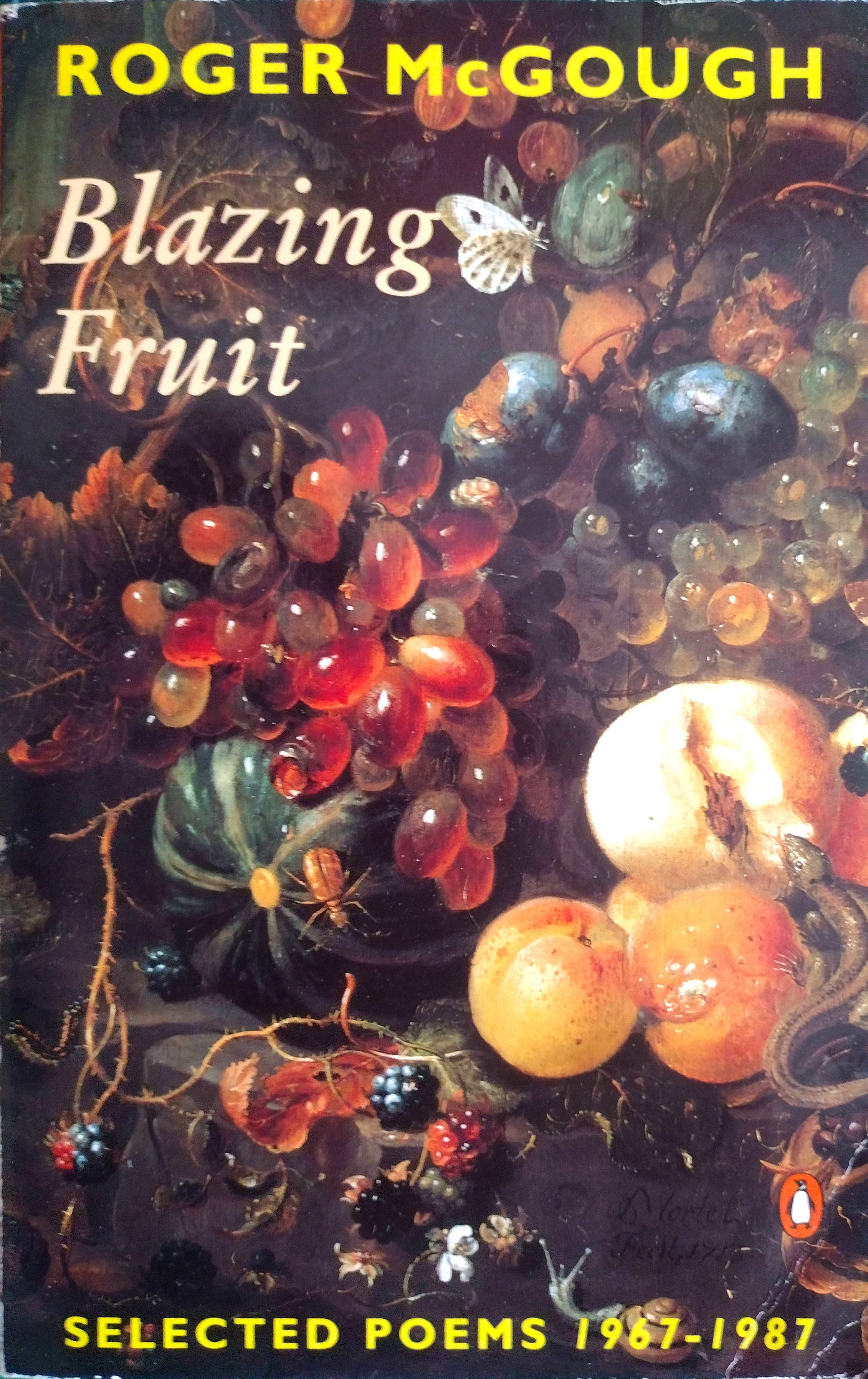 Blazing Fruit : Selected Poems 1967-1987