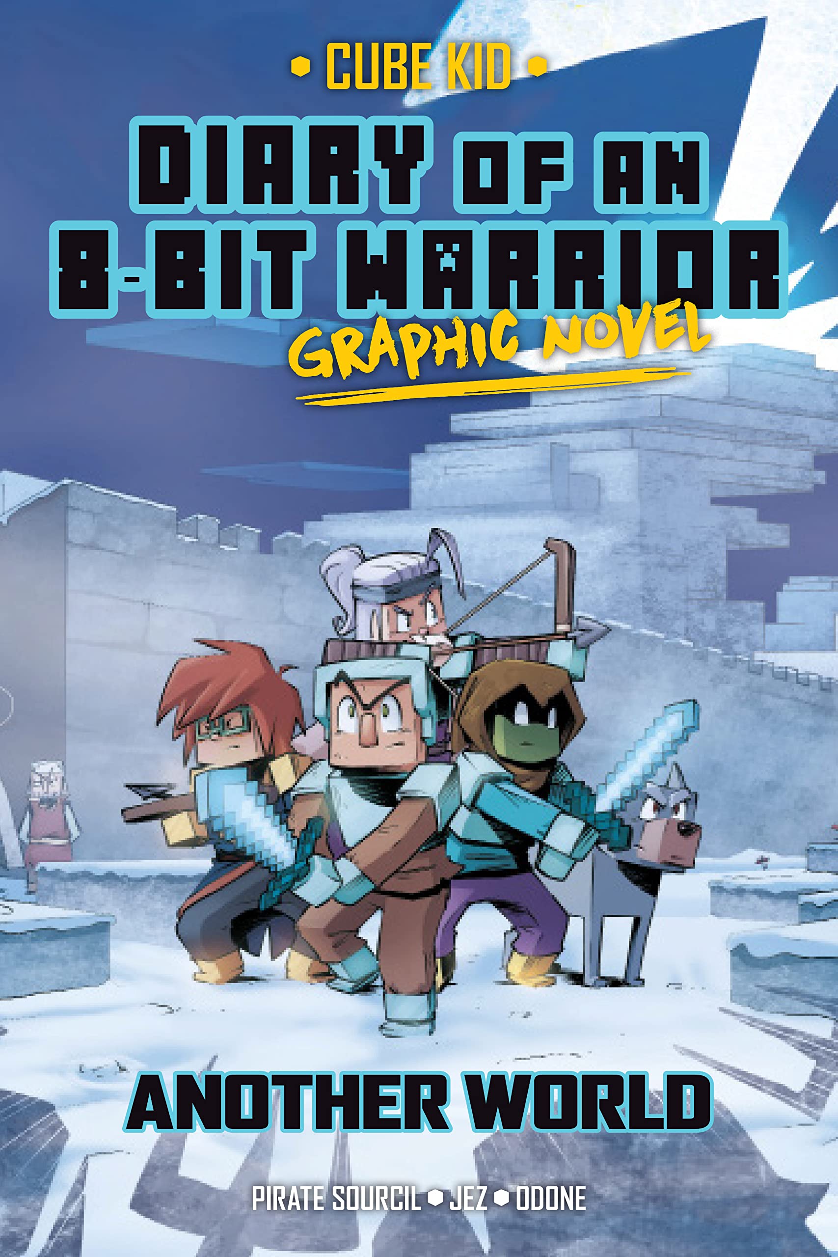 Diary of an 8-Bit Warrior Graphic Novel: Another World (8-Bit Warrior Graphic Novels)