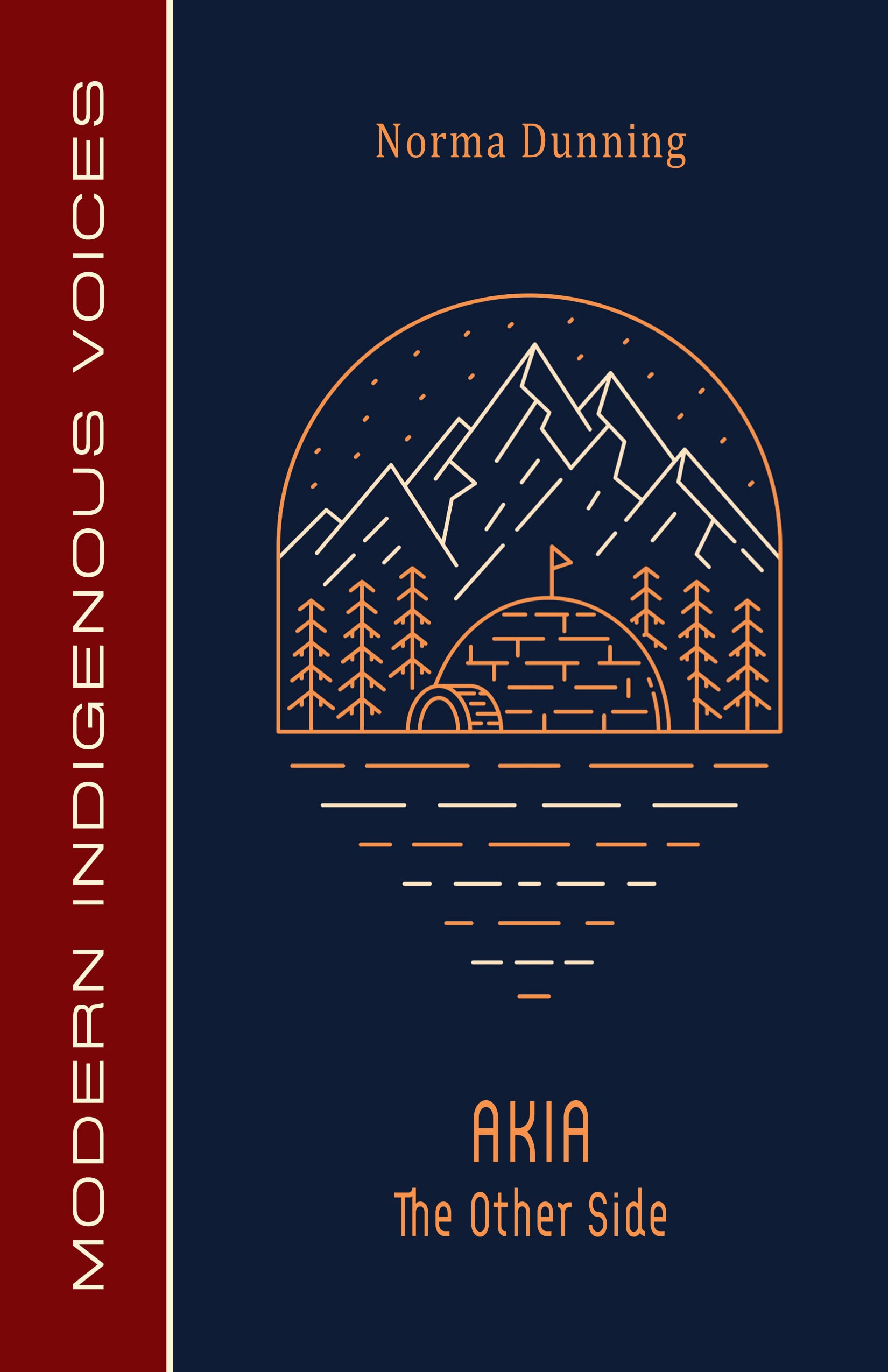 Akia: The Other Side (Modern Indigenous Voices)