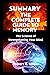 SUMMARY: THE COMPLETE GUIDE TO MEMORY, THE SCIENCE OF STRENGTHENING YOUR MIND