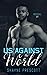 Us Against the World: A Fri...