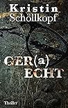 Ger(a)echt (German Edition)