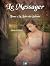 Le Messager - tome 1: Thril...