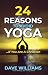 24 Reasons to Avoid Yoga: I...