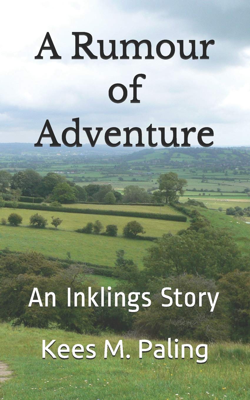 A Rumour of Adventure: An Inklings Story (Paperback)