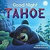 Good Night Tahoe