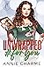 Unwrapped for You