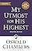My Utmost for His Highest by Oswald Chambers
