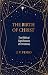 The Birth of Christ: The Bi...