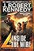 Inside the Wire (Delta Force Unleashed Thrillers)