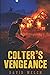 Colter's Vengeance (Westerns of David Welch)