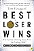 Best Loser Wins: Why Normal...