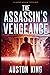 The Assassin's Vengeance: CIA Assassin (Jason Drake Spy Thriller)