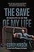 The Save of My Life: My Jou...