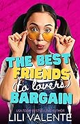The Best Friends [to Lovers] Bargain