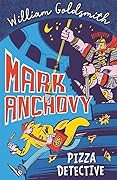 Mark Anchovy: Pizza Detective