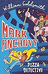 Mark Anchovy: Pizza Detective