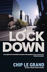 Lockdown by Chip Le Grand Lockdown by Chip Le Grand