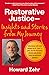 Restorative Justice: Insights and Stories from My Journey