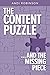 The Content Puzzle: ...AND THE MISSING PIECE