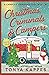 Christmas, Criminals, and Campers (A Camper & Criminals Cozy Mystery Series)