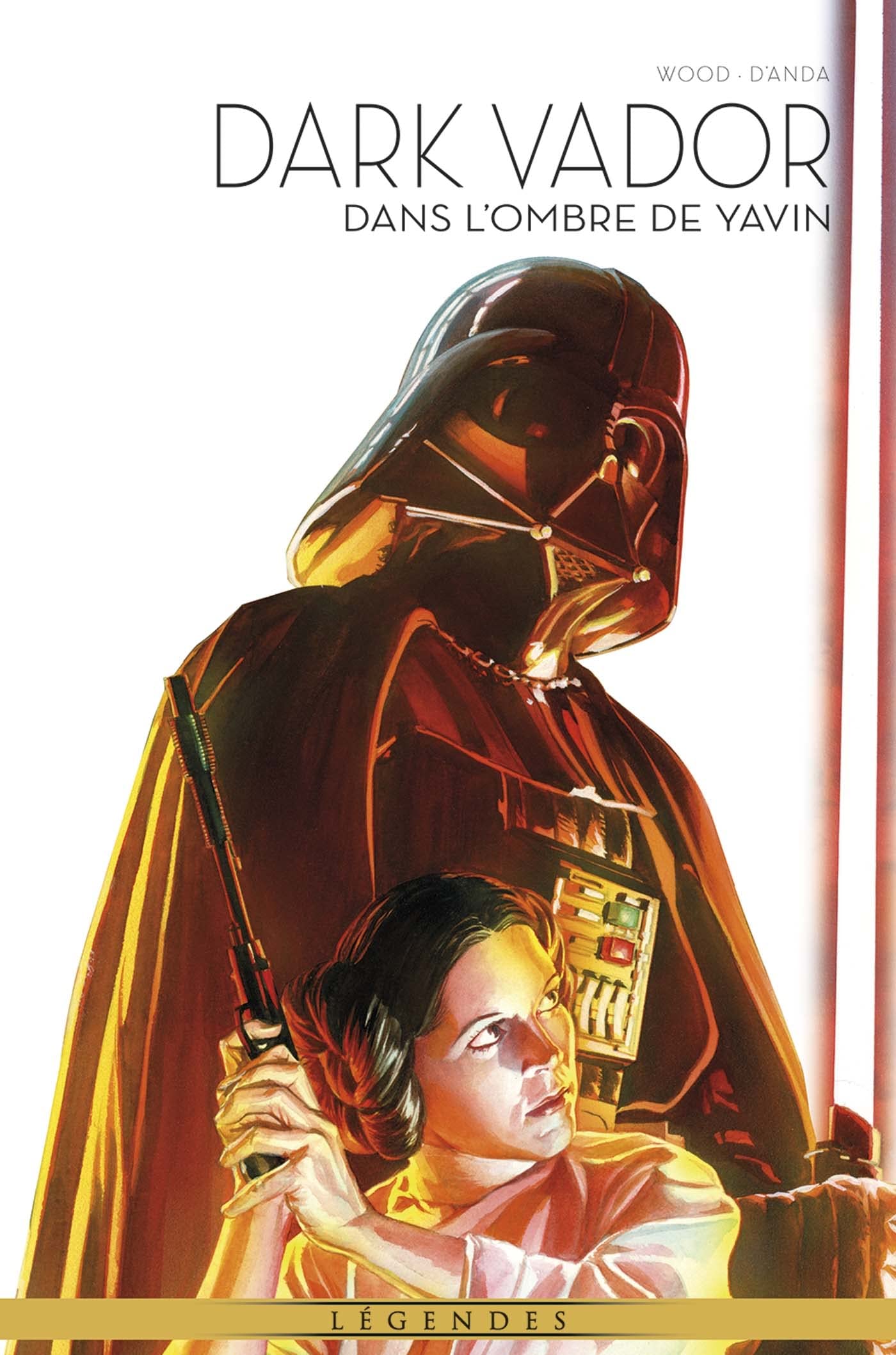 La Légende de Dark Vador T10 : Dans l'ombre de Yavin (Hardcover)