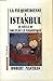 La vie quotidienne à Istanb...