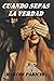 CUANDO SEPAS LA VERDAD (Intriga y suspense) (Spanish Edition)