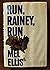 Run, Rainey, run