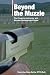Beyond the Muzzle by Greg Bettis