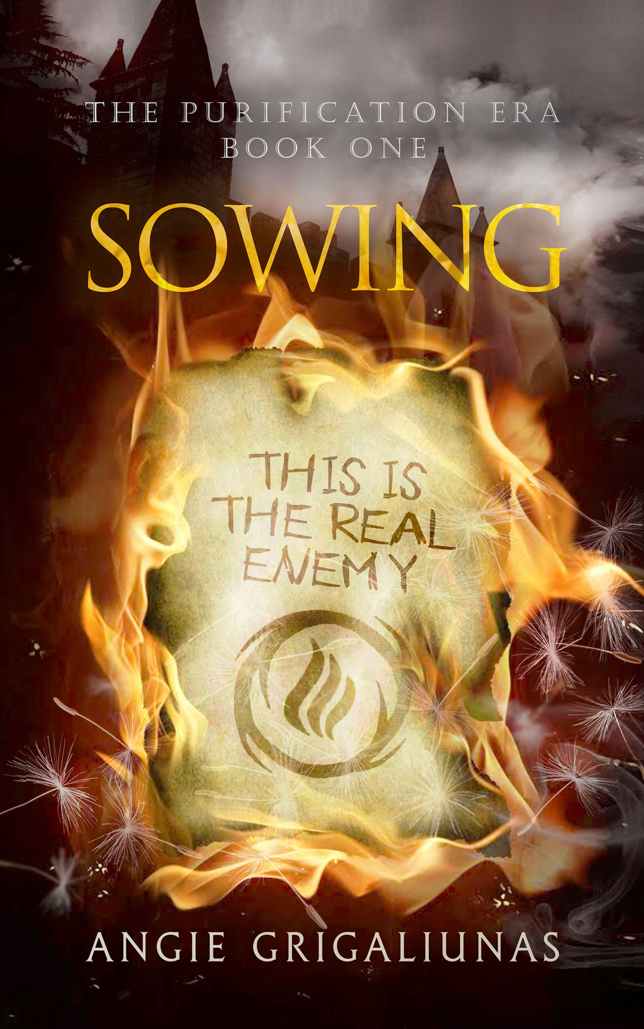 Sowing (The Purification Era, #1)