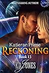Reckoning: Katieran Prime Series Book 13