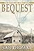 Bequest: A novel