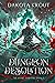Dungeon Desolation (The Divine Dungeon)