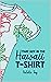 That Guy in the Hawaii T-Shirt