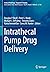 Intrathecal Pump Drug Delivery by Douglas P. Beall