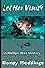 Let Her Vanish by Nancy Meddings