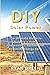DIY Solar Power by Ryan Greene