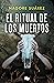 El ritual de los muertos (Trilogía de los Huesos, #2)