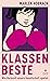Klassenbeste: Wie Herkunft unsere Gesellschaft spaltet