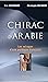 Chirac d'Arabie: Les Mirage...