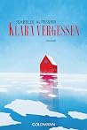 Klara vergessen: ...